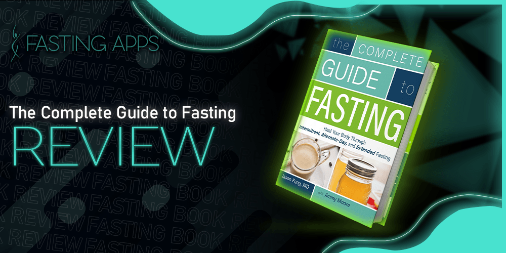 Complete Guide to Fasting Book Review