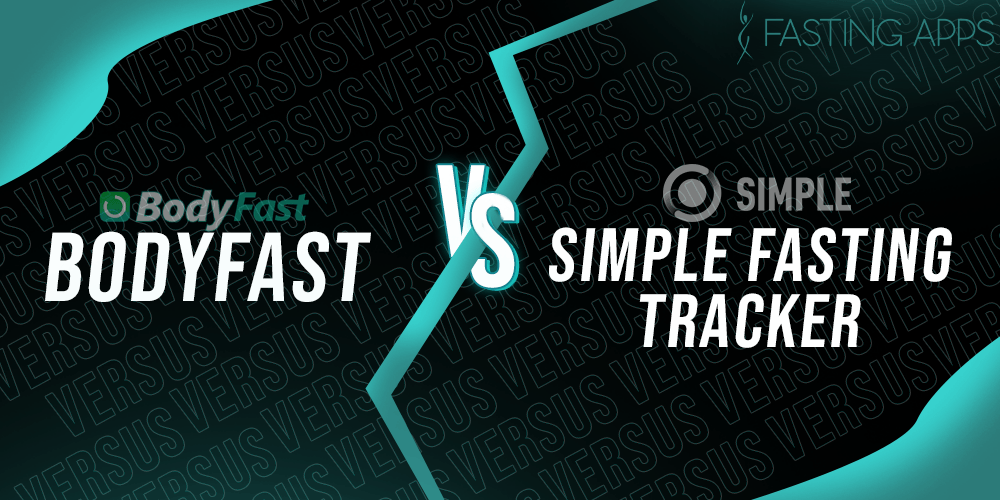 BodyFast vs Simple Fasting Tracker