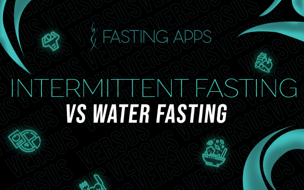 Intermittent Fasting Vs Water Fasting