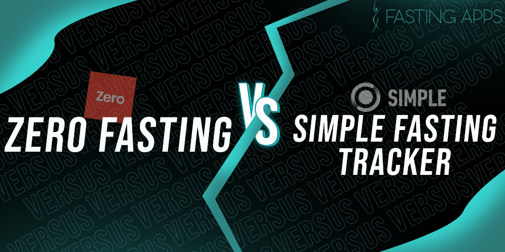 Zero Fasting vs Simple Fasting Tracker